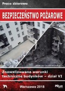 BEZPIECZEŃSTWO POŻAROWE. Warunki techniczne budynków 2018 - Dział VI - WYPRZEDAŻ 40% rabatu