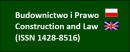 Informacja o czasopiśmie Budownictwo i Prawo / Construction and Law (ISSN 1428-8516) PL /EN 