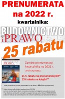BUDOWNICTWO I PRAWO (kwartalnik wersja papierowa) - PRENUMERATA NA 2022 rok