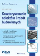 Kosztorysowanie obiektów i robót budowlanych. wyd. 2 + płyta CD z programem