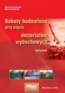 Roboty budowlane przy użyciu materiałów wybuchowych