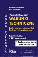 WARUNKI TECHNICZNE, jakim powinny odpowiadać budynki i ich usytuowanie 2024 wyd. 15 + Suplement na 15 sierpnia 2024 r. 