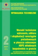 Warunki techniczne wykonania, odbioru i eksploatacji rurociągów preizolowanych w płaszczu osłonowym HDPE układanych bezpośrednio w gruncie. Wymagania techniczne. Zeszyt 2. PZITS