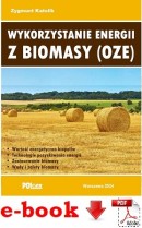 Wykorzystanie energii z biomasy (OZE) plik PDF e-book 2024
